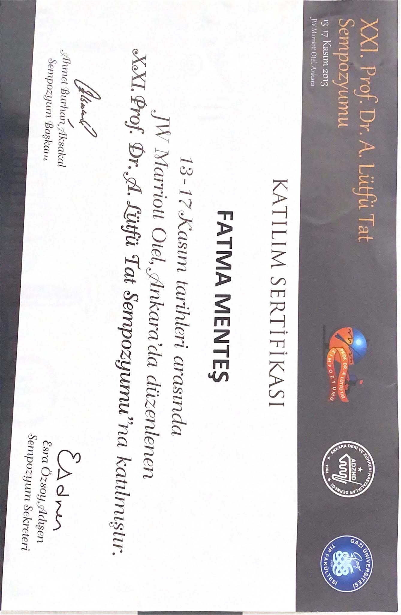 21. Prof. Dr. A. Lütfü Tat Sempozyumu Katılım Sertifikası